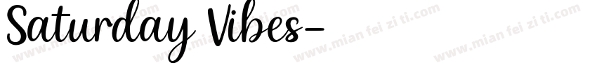 Saturday Vibes字体转换
